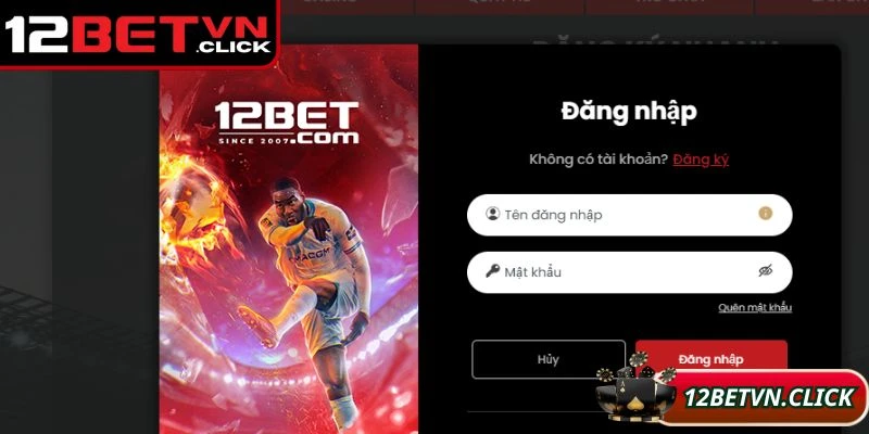 Các bước hướng dẫn để đăng nhập vào nền tảng 12Bet